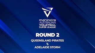 Mahindra Australian Volleyball Super League  Round 2 Queensland Pirates v Adelaide Storm [upl. by Sadick]