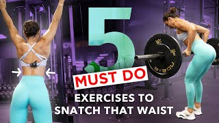 5 MUST DO EXERCISES TO SNATCH THAT WAIST  Krissy Cela [upl. by Adniroc]