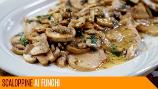 Scaloppine ai funghi RICETTA SEMPLICE VELOCE e SFIZIOSA [upl. by Bullen860]