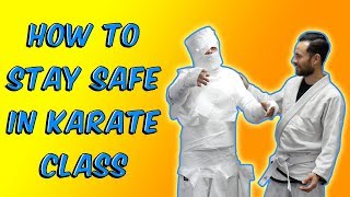 How to stay SAFE in Karate class [upl. by Stacey]