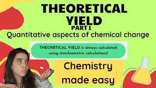 Theoretical yield How to calculate PART 1  Quantitative aspects of chemical change [upl. by Cousins]