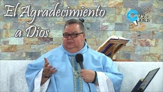 El Agradecimiento a Dios [upl. by Ezzo558]