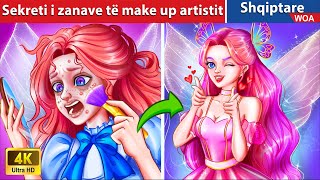 Sekreti i zanave të make up artistit 💄 👰 Perralla Shqip 🌛 WOAAlbanianFairyTales [upl. by Oakman]