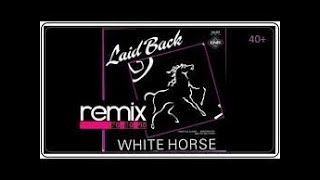 Laid Back  White Horse Special Re  Xtended Mix [upl. by Onek600]