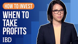 How To Sell Stocks When To Take Profits  Learn How To Invest IBD [upl. by Orland385]