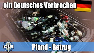 PfandBetrug ein Deutsches Verbrechen [upl. by Chucho]