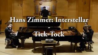 Hans Zimmer Interstellar  TickTock  Piano amp Organ Arrangement [upl. by Atiuqehs604]