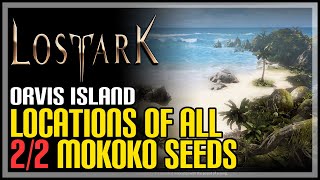 Orvis Island All Mokoko Seeds Lost Ark [upl. by Auhel]