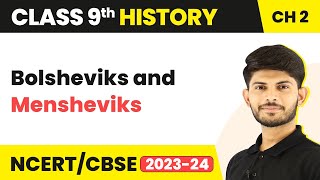 Class 9 History Chapter 2  Bolsheviks and Mensheviks 202324 [upl. by Thomajan]