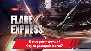 FlarExpress  Nowe partnerstwa Flare  Czy to początek startu 🚀 [upl. by Droc]