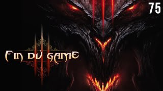 Fin Du Game  Episode 75  Diablo III [upl. by Samot665]