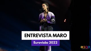 Entrevista MARO Portugal  Eurovisão 2022 [upl. by Lyrrehs1]