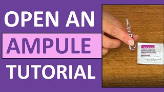 How to Open an Ampule  How to Break a Glass Ampoule Nursing Skill [upl. by Erastatus743]