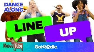 Line Up Song  Songs For Kids  Dance Along  GoNoodle [upl. by Erika608]