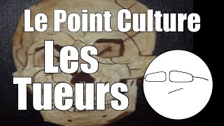 Point Culture  les Serial Killers [upl. by Laumas]