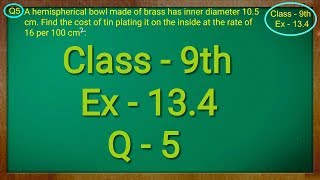 Class 9th  Ex  134 Q 5  Surface Areas and Volumes  CBSE NCERT [upl. by Ydna]