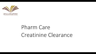 Pharmaceutical Care  Sattam University  Creatinine Clerance Cockcroft and Gualt [upl. by Felton]