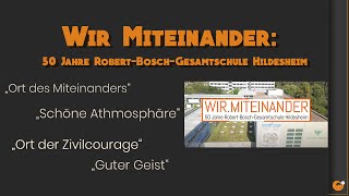 Wir Miteinander 50 Jahre RobertBoschGesamtschule Hildesheim [upl. by Aed183]