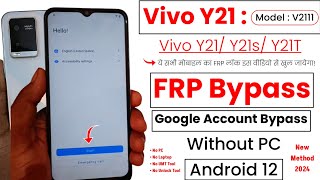 Vivo Y21 Y21s Y21T FRP Bypass Android 12  Vivo Y21 V2111 FRP Bypass Android 12 YouTube Update [upl. by Arriek]