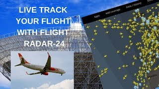 TRACK YOUR FLIGHT BY FLIGHT RADAR24 TRACK FLIGHT LOCATION ALL OVER THE WORLD [upl. by Dolan]