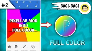 FREE Download Pixellab MOD Full Color  BAGI BAGI 1 [upl. by Asirac278]