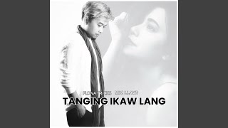 Tanging Ikaw Lang [upl. by Joses]