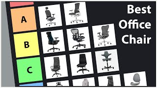 The Best Office Chair Tier List [upl. by Hoxie705]