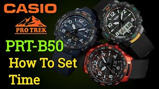 How to set time on Casio ProTrek PRTB50  Module no 5601 [upl. by Siderf]