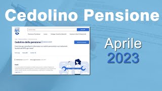 Il CEDOLINO della Pensione di Aprile 2023 con date di Pagamento INPS [upl. by Miquela674]