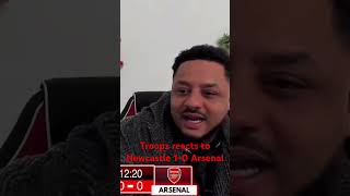 Troopz reacts to arsenal vs Newcastle TroopzTV ​⁠AFTVmediaarsenal football funny [upl. by Morse]