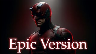 Daredevil Theme  EPIC VERSION Daredevil Main Theme  Epic Music [upl. by Ahsineb]