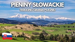 Pieniny Słowackie  Przepiękny szlak ze Szczawnicy przez Leśnicę na grań Plasnej i Aksamitki  20 km [upl. by Sollows812]