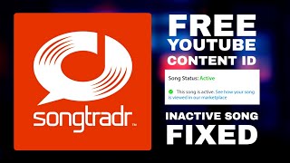 How To Get Free YouTube Content ID With Songtradr  Inactive Song Fix In Songtradr [upl. by Dyob]