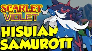 BEST HISUIAN STARTER POKEMON Best Hisuian Samurott Moveset for Pokemon Scarlet and Violet [upl. by Hagerman]