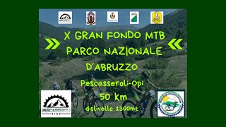 PESCASSEROLI  X GRAN FONDO MTB PESCASSEROLI  OPI  ORGANIZZAZIONE PESCASSEROLI BIKE [upl. by Kos]