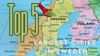 Top 5 largest citys of Sweden  ranking and population top 5 facts [upl. by Flosi]