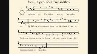 Oremus pro Pontifice nostro Benedicto [upl. by Alaj]