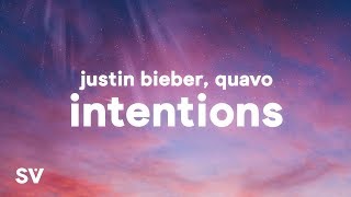 Justin Bieber  Intentions Lyrics ft Quavo [upl. by Elleved]