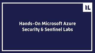 Hands On Microsoft Azure Security and Sentinel Labs [upl. by Vareck]