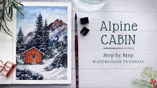 Alpine Cabin Step by Step Watercolor Tutorial [upl. by Aramot]