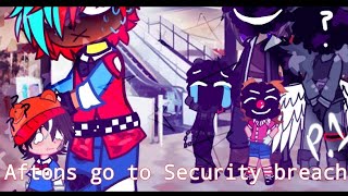 Aftons go to Security BreachPart 1GlammikeMY AU [upl. by Trainor]