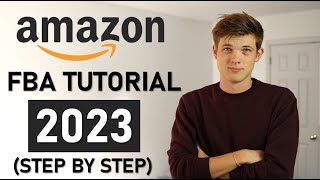 Amazon FBA For Beginners Step by Step Tutorial [upl. by Uzzi]