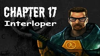 HalfLife 100 Walkthrough Chapter 17 Interloper [upl. by Clementi]