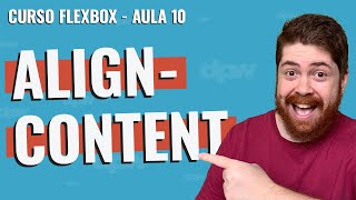 aligncontent  Curso Flexbox  Aula 10 [upl. by Erde]