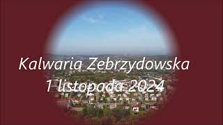 Kalwaria Zebrzydowska 1 listopada 2024 [upl. by Arrol]