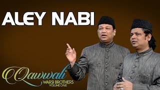 Aley Nabi  Warsi Brothers Album Qawwali  Warsi Brothers  Vol 1 [upl. by Christmann]