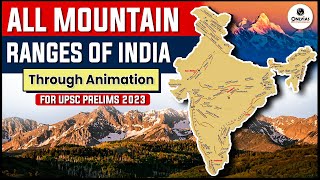 All Important Mountain Ranges of India in 1 Video  SMART Revision through Animation  UPSC 202324 [upl. by Noseimaj]