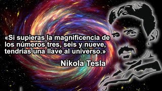 Nikola Tesla Su fascinación y obsesión con los números 3 6 y 9 [upl. by Leban]