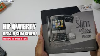 HP QWERTY SLIM TIPHONE KEREN   Review amp Unboxing TiPhone T56 [upl. by Cinderella]