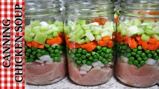 Canning THE BEST Homemade Chicken Soup  Meal in a Jar  Long Time Food Storage [upl. by Yeleen]